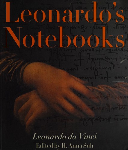 Leonardo's notebooks (Hardcover, 2005, Black Dog & Leventhal)