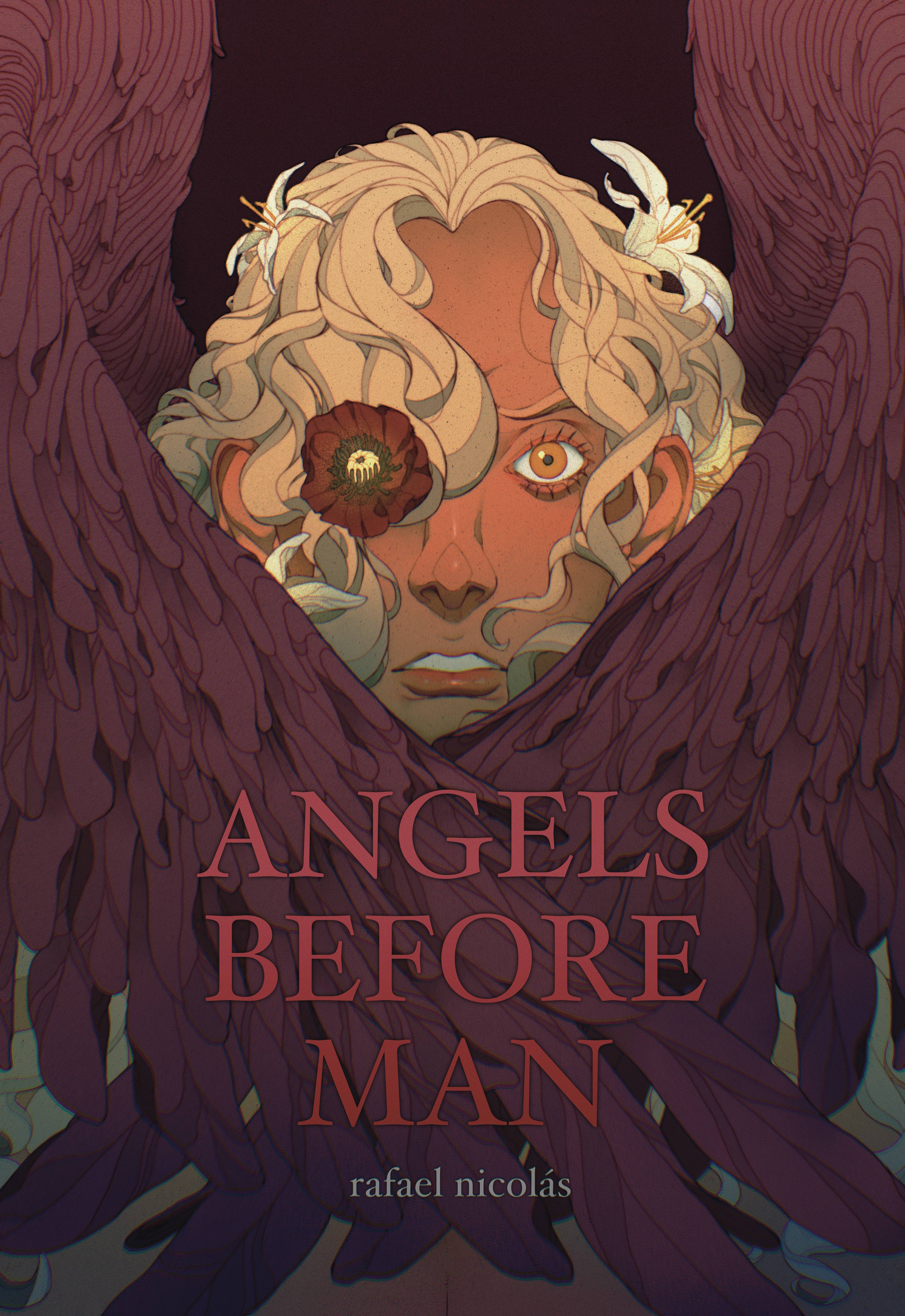 Angels Before Man (Paperback, 2022, rafaelnicolas)