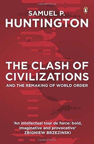 The Clash of Civilizations and the Remaking of World Order (2016)