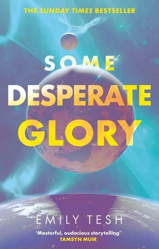 Some Desperate Glory (Paperback, 2022, Little, Brown Book Group Limited)