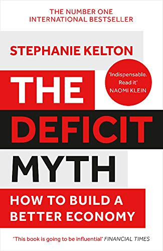 The Deficit Myth (Paperback, 2021, John Murray (Publishers))