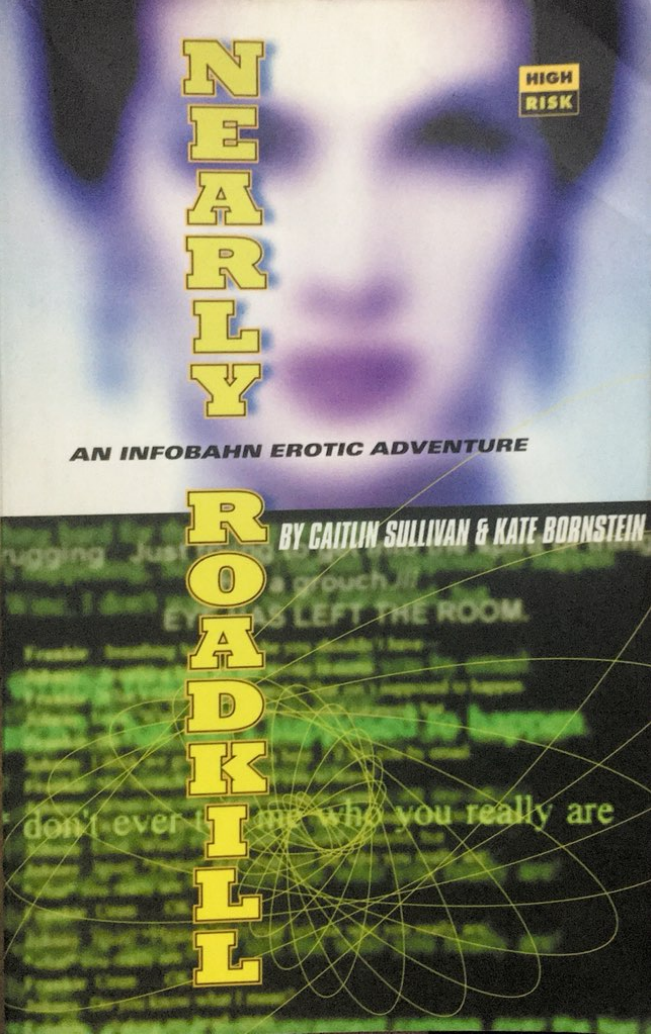 Nearly Roadkill (1996, High Risk Books)