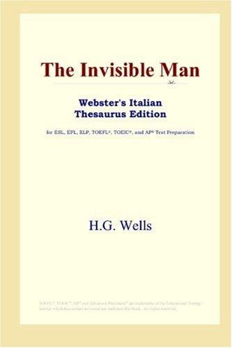 The Invisible Man (Webster's Italian Thesaurus Edition) (2006, ICON Group International, Inc.)