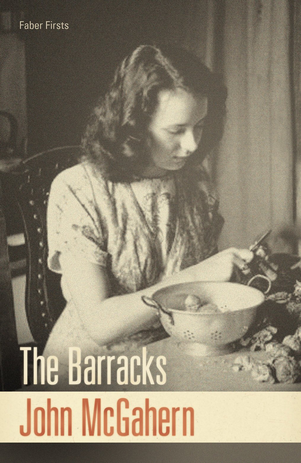 The Barracks (Paperback, 2009, Faber Firsts)