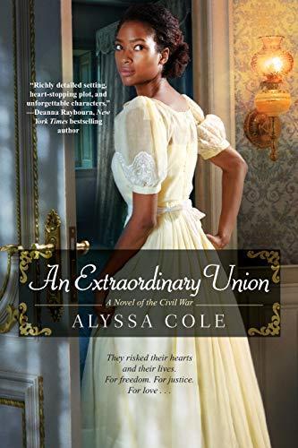 An Extraordinary Union (The Loyal League, #1) (2017)