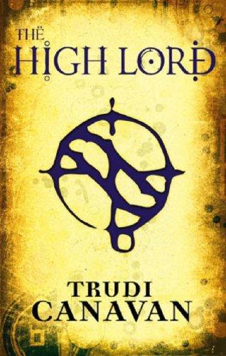 The High Lord (Black Magician Trilogy) (Paperback, 2007, ATOM)