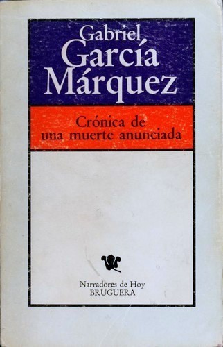 Crónica de una muerte anunciada (Spanish language, 1981, Bruguera)