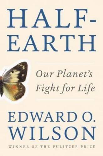 Half-Earth (Hardcover, 2016, Liveright Publishing Corporation, a Division of W.W. Norton & Company)