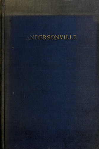 Andersonville. (1955, World Pub. Co.)