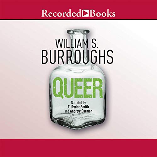 Queer (AudiobookFormat, Recorded Books, Inc. and Blackstone Publishing)