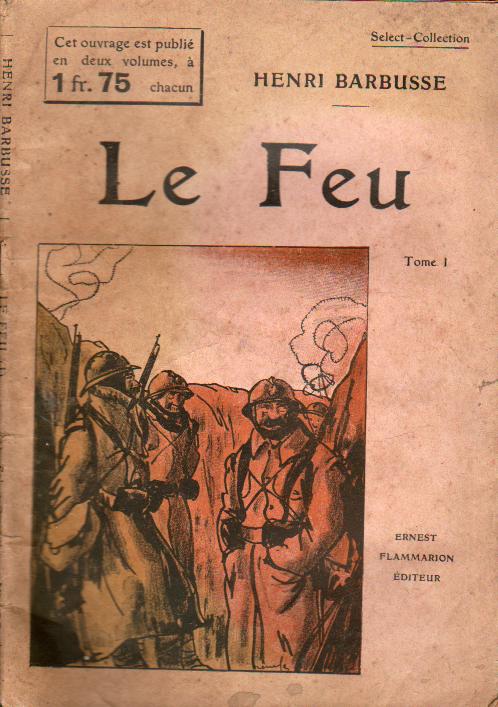 Le Feu (French language, 1917, Ernest Flammarion)