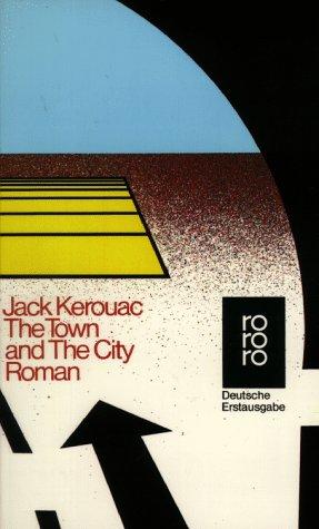 The Town and the City. (German language, 1993, Rowohlt Tb.)