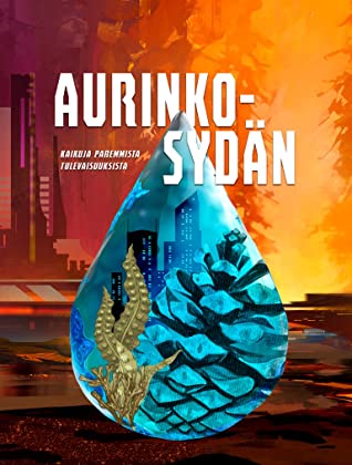 Aurinkosydän (Paperback, Finnish language, Suomen tieteis- ja fantasiakirjoittajat ry)