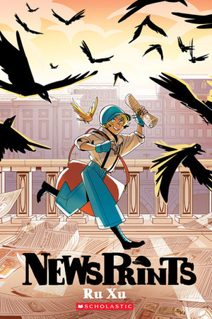 Newsprints (2017, Scholastic, Incorporated)