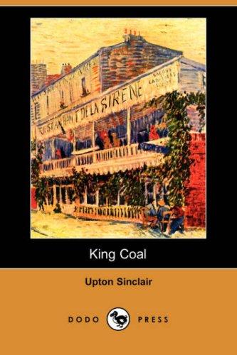 King Coal (Dodo Press) (Paperback, 2007, Dodo Press)