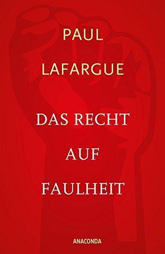 Das Recht auf Faulheit und Die Religion des Kapitals (German language, 2015)