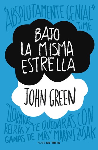 Bajo La Misma Estrella (Spanish language, 2012, Nube de tinta)