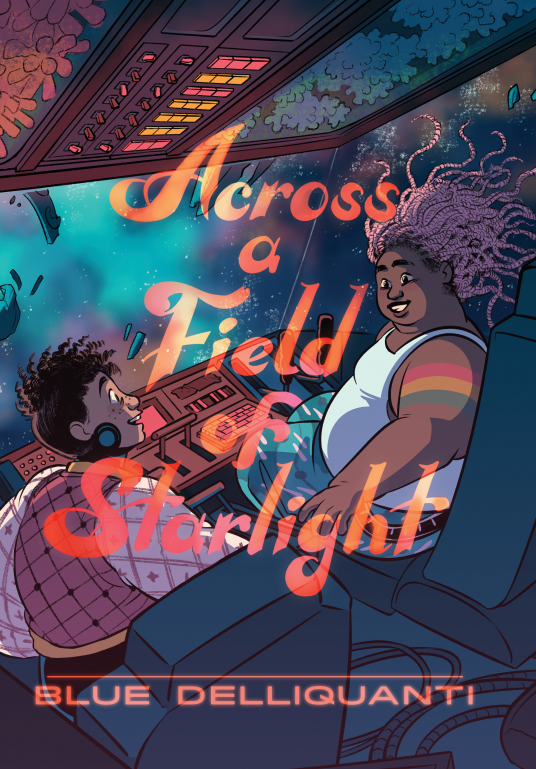 Across a Field of Starlight : (a Graphic Novel) (2022, Penguin Random House LLC)