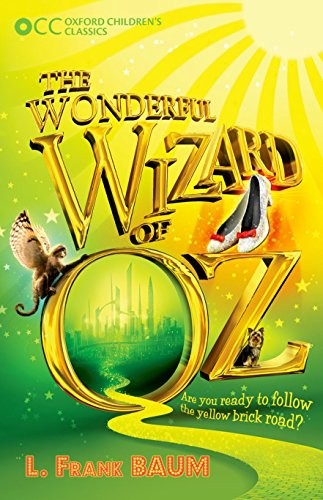 The Wonderful Wizard of Oz (Paperback, 2015, Oxford University Press)