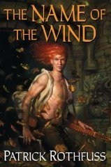 The Name of the Wind (2007, DAW Books, Inc., Distributed by Penguin Group (USA) Inc.)