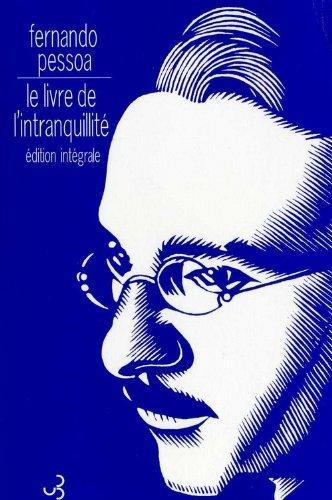Le Livre de l'intranquillité de Bernardo Soares (Paperback, French language, 1999, Christian Bourgois)