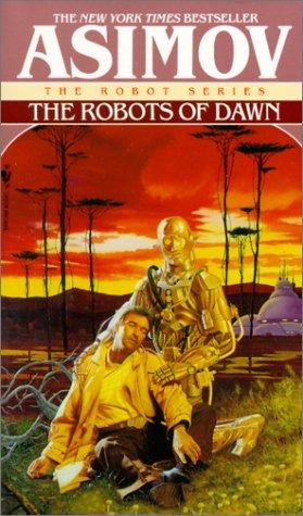 The Robots of Dawn (Hardcover, 1999, Tandem Library)