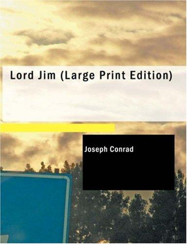 Lord Jim (Large Print Edition) (Paperback, 2007, BiblioBazaar)