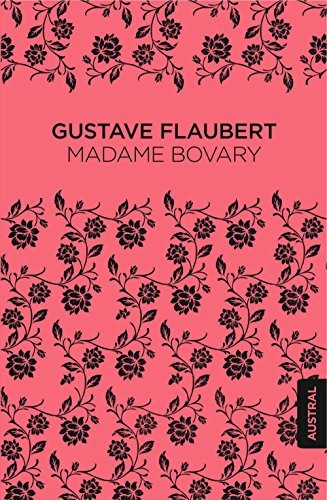 Madame Bovary (Hardcover, 2016, Austral)