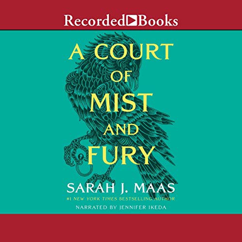 A Court of Mist and Fury (AudiobookFormat, 2016, Recorded Books, Inc. and Blackstone Publishing)