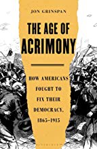 Age of Acrimony (Hardcover, 2021, Bloomsbury Publishing USA)