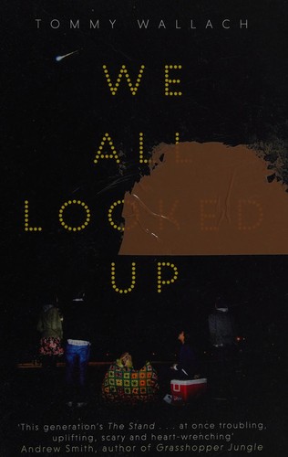 We all looked up (2015)
