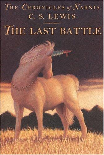 The Last Battle (The Chronicles of Narnia, Book 7) (1994, HarperTrophy)