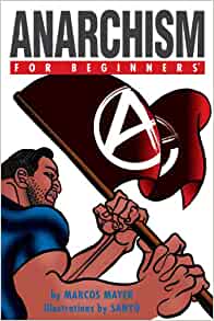 Anarchism for Beginners (Paperback, For Beginners)