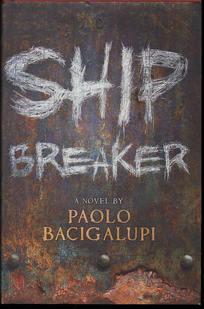 Ship Breaker (Hardcover, 2010, Little Brown)