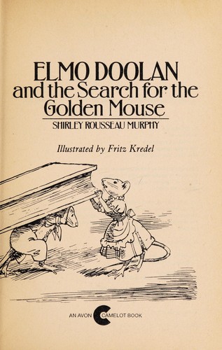 Elmo Doolan and the Search for the Golden Mouse (1982, Avon Books)