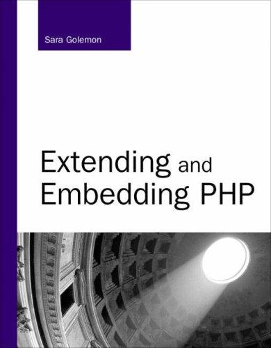 Extending and Embedding PHP (Paperback, 2006, Sams)