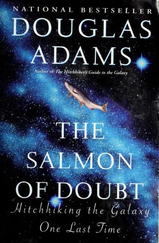 The Salmon of Doubt (Paperback, 2003, Ballantine Books)
