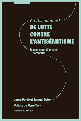 Petit manuel de lutte contre l'antisémitisme (Paperback, French language, 2024)