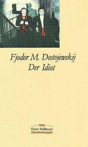 Der Idiot (Hardcover, German language, 1996, Artemis & Winkler)