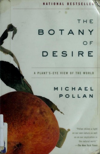 The Botany of Desire (2002, Random House Trade Paperbacks)