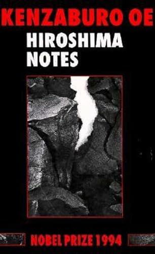 Hiroshima Notes (Hardcover, 1995, Marion Boyars)