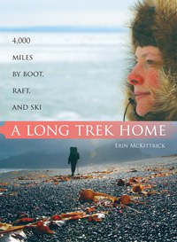 A Long Trek Home (2009, Mountaineers Books)