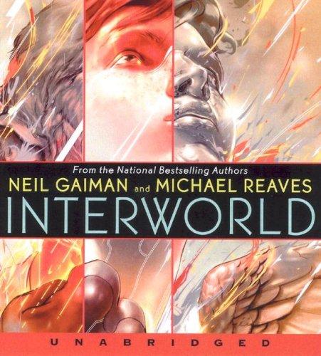 InterWorld (AudiobookFormat, 2007, HarperChildren's Audio)