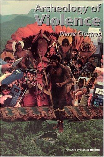 Archeology of Violence (Paperback, 1994, Semiotext(e))