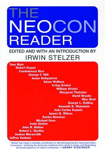 The Neocon Reader (Paperback, 2004, Grove Press)