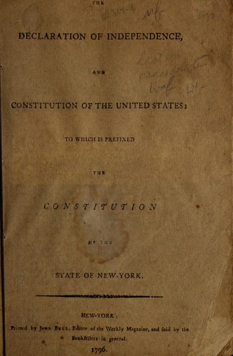 The Declaration of Independence, and Constitution of the United States (1796, Printed by John Bull ...)