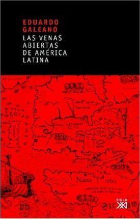 Las venas abiertas de América Latina (Spanish language, 2009)