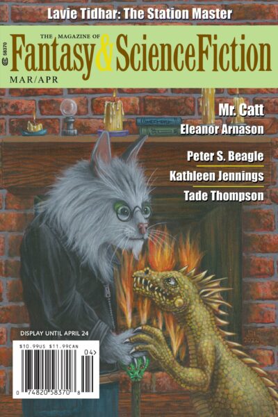 The Magazine of Fantasy and Science Fiction, March/April 2023 (EBook, 2023, Spilogale, Inc..)