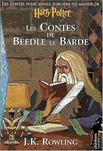 Les Contes de Beedle le Barde (French language, 2008)