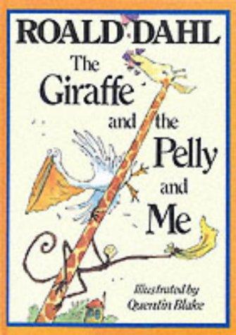 The giraffe and the pelly and me (1985, Cape)